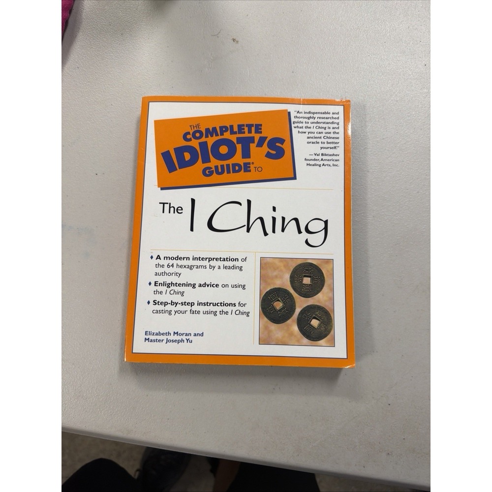 The Complete Idiot's Guide to I Ching VERY GOOD
